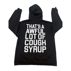 Awful Lot of Cough Syrup Spell Out Zip Up Hoodie Black