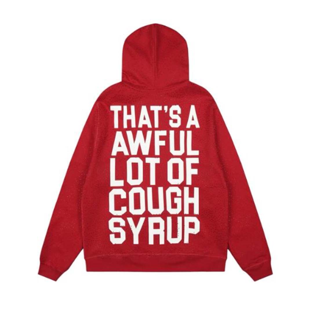 Awful Lot of Cough Syrup Spell Out Zip Up Red Hoodie